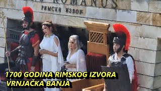 1700 godina Rimskog izvora Vrnjačka Banja FotoVoja Vrnjacka Banja [upl. by Annaert711]