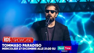 RDS Showcase Tommaso Paradiso guarda il live esclusivo mercoledì 27 dicembre su Real Time [upl. by Nagey136]