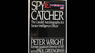 Spycatcher by Peter Wright 1 of 2 [upl. by Iy461]