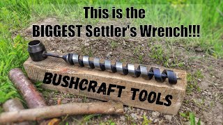 MEGA Settlers Wrench Scotch Eyed Auger Bushcraft tools Hand Drill [upl. by Ingemar]