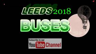 leeds buses feb 2018 [upl. by Ayk]