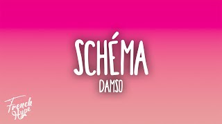 Damso  Schéma [upl. by Eux]