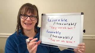 How to Pronounce Favorable and Favorably [upl. by Epoillac]