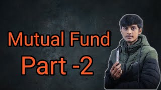 mutual fund  part 2 [upl. by Foskett]