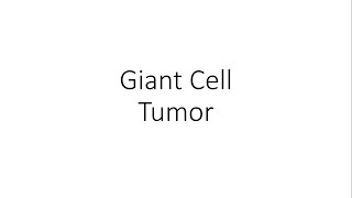 Giant Cell Tumor of Bone GCT  Osteoclastoma  For Medical Students [upl. by Yssac]