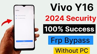 Vivo Y16 Frp Bypass 100 Success 2024 New Method Android 12 Without Pc [upl. by Elacim]