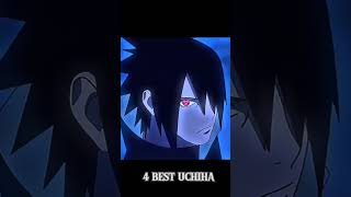 4 Best uchiha 😈anime naruto [upl. by Eiduj362]