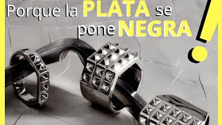 Porque la PLATA se pone NEGRA [upl. by Haisoj]