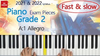 A1 Allegro  ABRSM Piano Grade 2  2021amp2022 syllabus [upl. by Ardelia371]