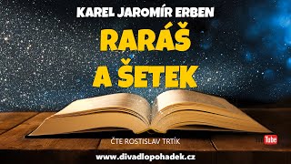 Karel Jaromír Erben Raráš a šetek [upl. by Nonah784]