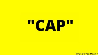 CAP Full Form  What is CAP [upl. by Kendre]