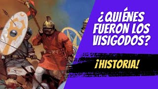 Historia ¿Quiénes fueron los Visigodos [upl. by Coke]