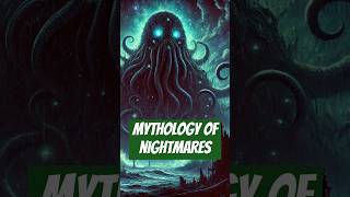 The mythology of nightmares lovecraft cthulhu magic ancient [upl. by Matronna]