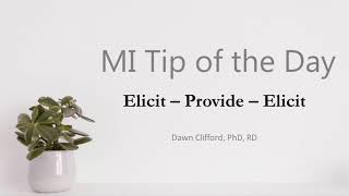 MI Tip of the Day Elicit  Provide  Elicit [upl. by Ahsot]