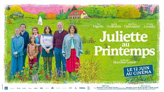 Juliette Au Printemps  Bandeannonce officielle [upl. by Anaxor293]