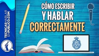 Como Aprender a Escribir Bien y Hablar Correctamente  Oratoria Ortografía y Gramática RAE Online [upl. by Mira]