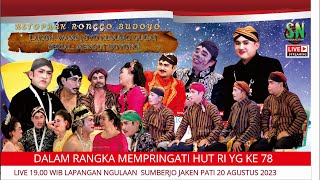 LIVE KETOPRAK RONGGO BUDOYO  MEMPRINGATI HUT RI YG KE 78  JAKEN PATI [upl. by Bedwell296]