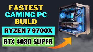 How I Build Fastest Gaming PC With Ryzen 7 9700X RTX 4080 Super amp Gigabyte X870 [upl. by Monique]