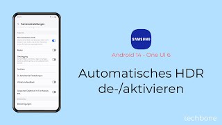 Automatisches HDR aktivieren oder deaktivieren  Samsung Android 14  One UI 6 [upl. by Dodge]