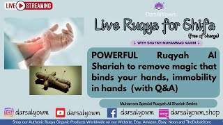 POWERFUL Ruqya Al Shariah to remove magic in your handsimmobility in hands [upl. by Llerrut]