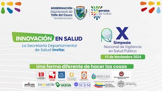 X Simposio Nacional de Vigilancia en Salud Pública quot INNOVACIÓN EN SALUD quot [upl. by Asilegna295]