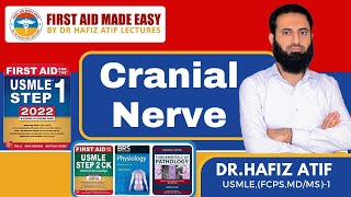 Cranial NervesFIRST AID USMLEFCPSNREDR HAFIZ ATIF [upl. by Capriola]