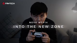 Fantech NOVA WGP14  INTO THE NEW ZONE  Official Product Video [upl. by Nylazor]