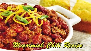 Mccormick Chili Recipe [upl. by Male304]