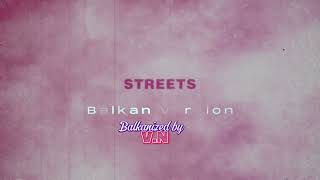 Doja cat  streets balkan version [upl. by Larue495]