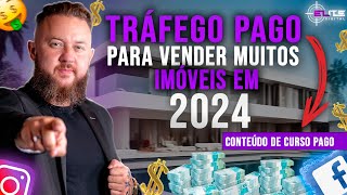 Tráfego pago para corretores atualizado 2024 [upl. by Lehpar]