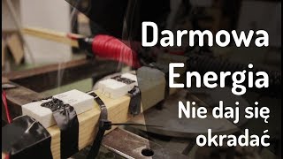 Darmowa Energia  Energetycy ich nienawidzą [upl. by Cavanaugh720]