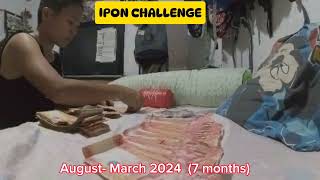 IPON CHALLENGE AUGUST MARCH 2024 7 MONTHS [upl. by Eki]