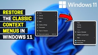 How To Restore the Classic Context Menus in Windows 11 [upl. by Einnim]