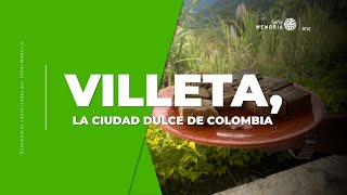 Villeta la ciudad dulce de Colombia [upl. by Ellimak216]