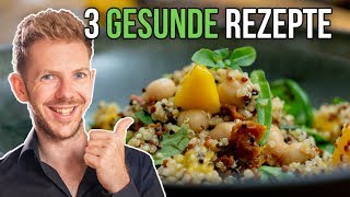 3 Einfache Rezepte für ein gesundes Mittagessen [upl. by Beach]