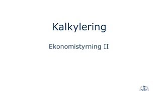 Kalkylering  Självkostnadskalkyl [upl. by Droflim]