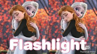 Flashlight frozen 2 elsa and anna beautiful amv edit With lyrics [upl. by Maurie]