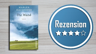 Rezension Die Wand  Marlen Haushofer [upl. by Bryn136]