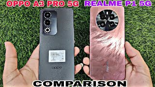 REALME P1 VS OPPO A3 PRO CONPARISON [upl. by Idelia]