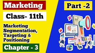 Unit 3  Marketing  Part 2  Class 11th  Class 11 Marketing  Be the topper marketing [upl. by Ettinger]