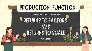 II Returns to Factors Vs Returns to Scale II Economics II Class 11 II Lecture 58 [upl. by Eichman]