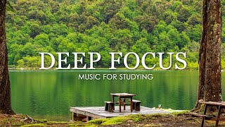 Deep Focus Music To Improve Concentration  12 Hours of Ambient Study Music to Concentrate 649 [upl. by Clarhe]