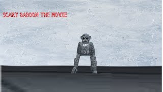 Scary Baboon The Movie PART 1 [upl. by Stilwell]