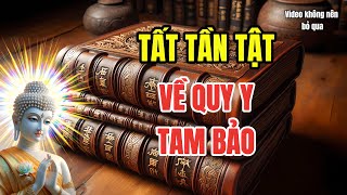 Tam Bảo là gì Quy Ý Nghĩa của Quy Y Tam Bảo trong Đạo Phật [upl. by Anayet]