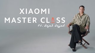 Xiaomi Master Class with Sajal Sajjad [upl. by Nnylkoorb]