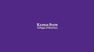 Kansas State University  College of Business [upl. by Barbour402]