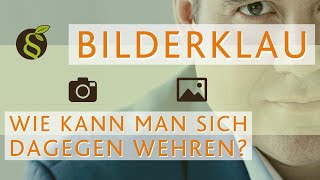 Bilderklau  wie wehren wenn 📸 Fotos und Bilder 🖼 geklaut werden [upl. by Aiht]