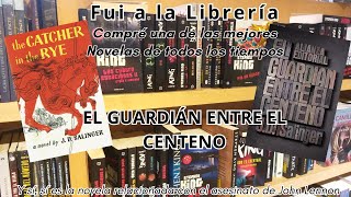 Fui de Compras a la Librería y conseguí un Clásico EL GUARDIÁN ENTRE EL CENTENO de JD Salinger [upl. by Battista]