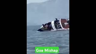 Goa Ship Mishap ship sea people tourism innocent death viralvideo [upl. by Oates]