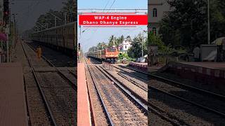 WAP4 Engine with Dhano Dhanye Express ❤️🔥🚆 shorts shortvideo wap4locomotive [upl. by Lauretta]